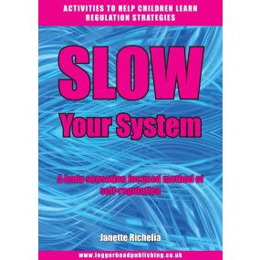 SLOW Your System
