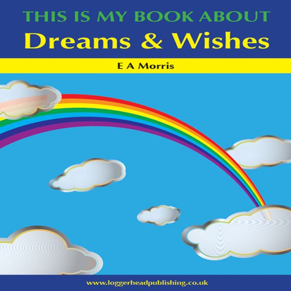 This Is My Book: Dreams & Wishes
