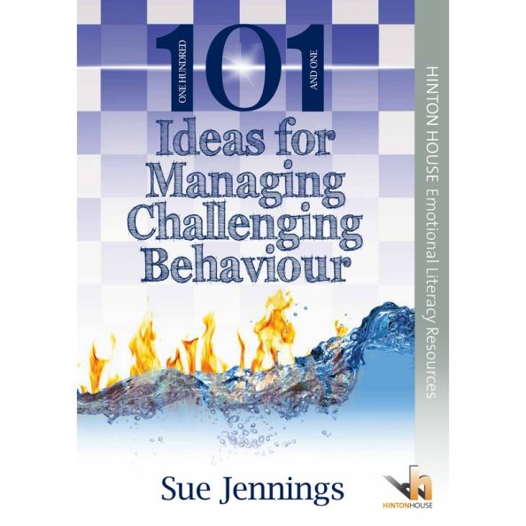 101 Ideas for Managing Challenging Behaviour