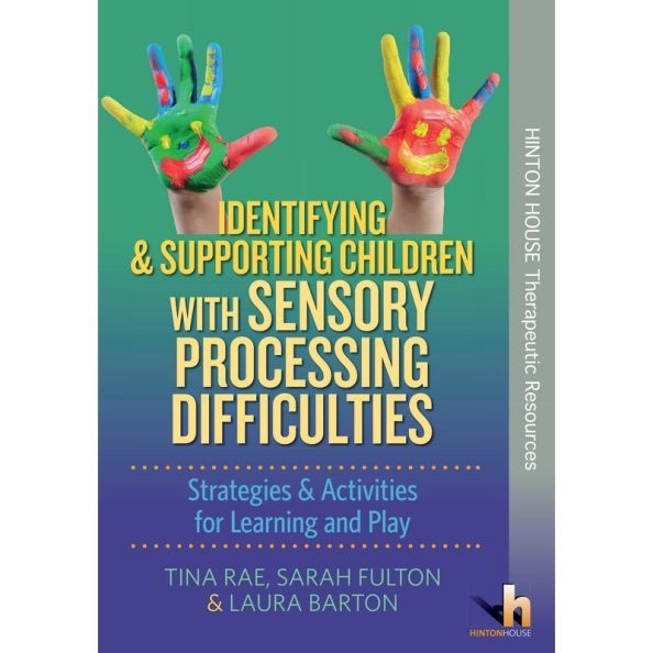 Identifying &amp; Supporting Children with Sensory Processing Difficulties